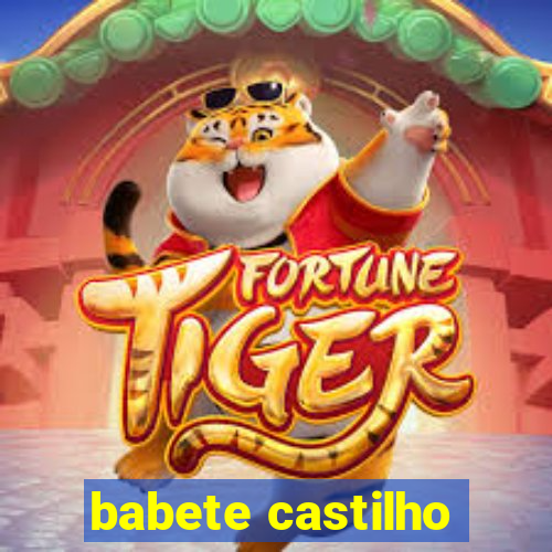 babete castilho